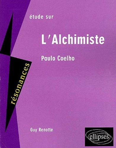 Etude sur Paulo Coelho, L'alchimiste