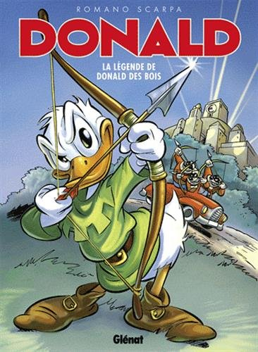 Donald. La nouvelle légende de Donald des bois