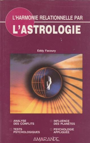 L'Harmonie relationnelle par l'astrologie