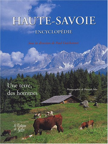 haute-savoie : une terre, des hommes