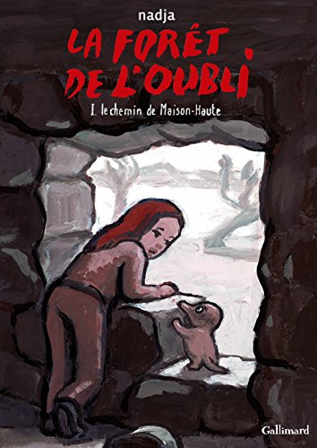 La forêt de l'oubli. Vol. 2. L'arbre de pierre