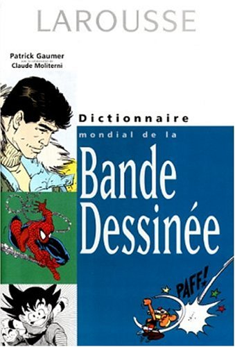 dictionnaire mondial de la bande dessinée
