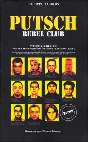 Putsch : rebel club