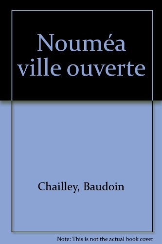 Nouméa, ville ouverte