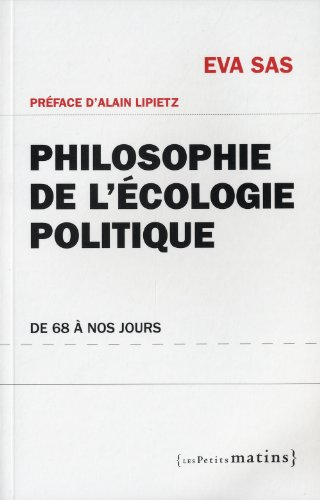 Philosophie de l'écologie politique : de 68 à nos jours