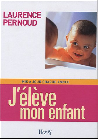 j'élève mon enfant