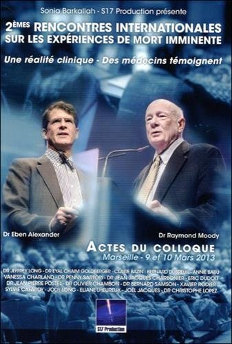 2es Rencontres internationales sur les expériences de mort imminente : actes du colloque, Marseille,