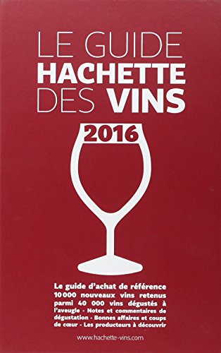Le guide Hachette des vins 2016 + le livre de cave