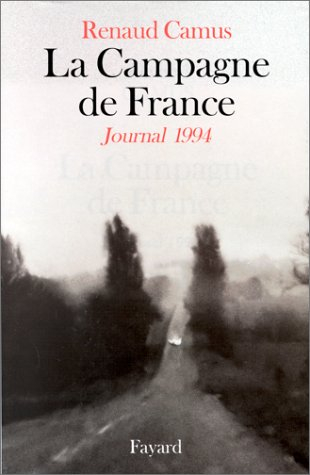 La campagne de France : journal 1994