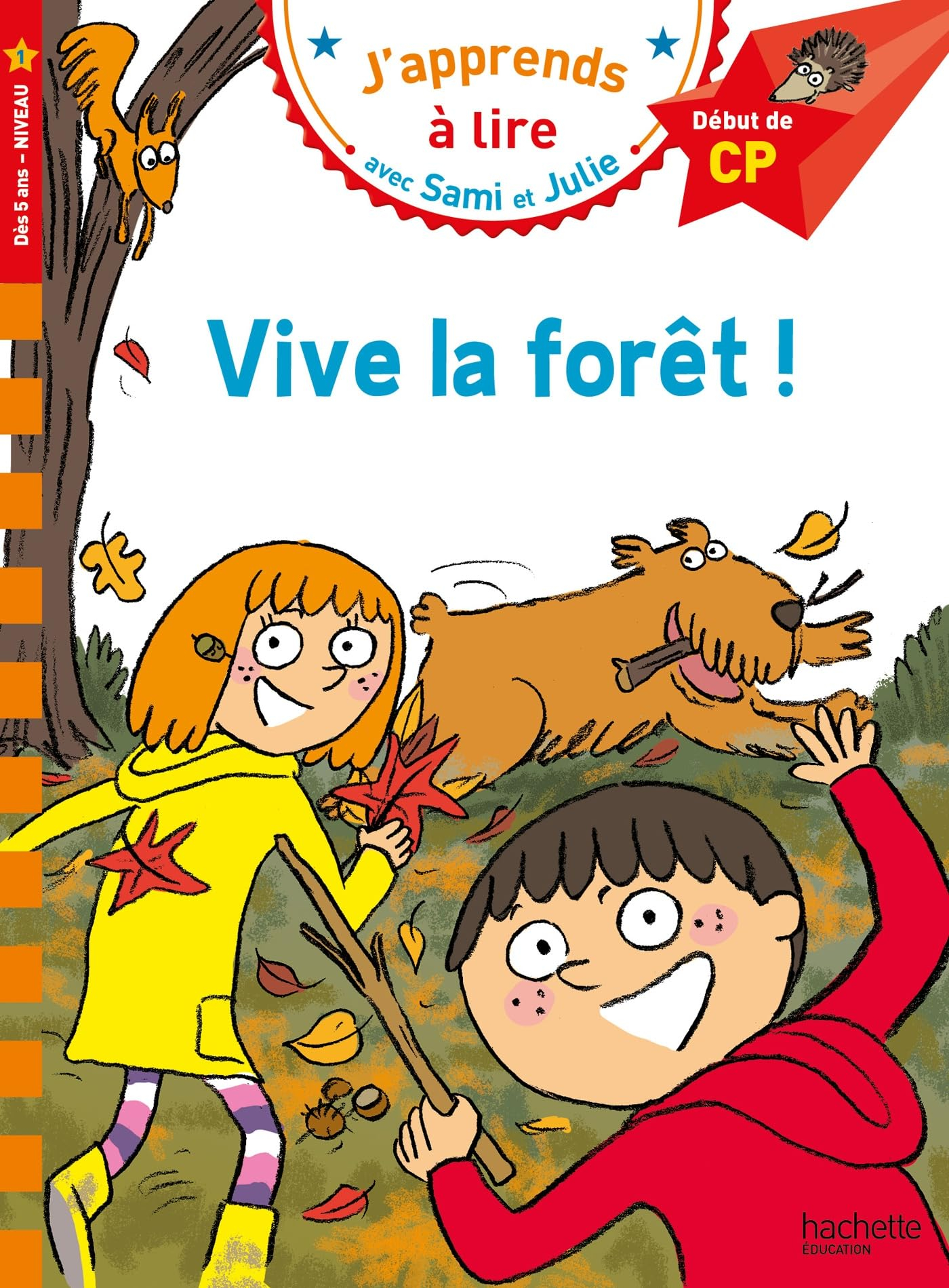 Vive la forêt ! : début de CP, niveau 1