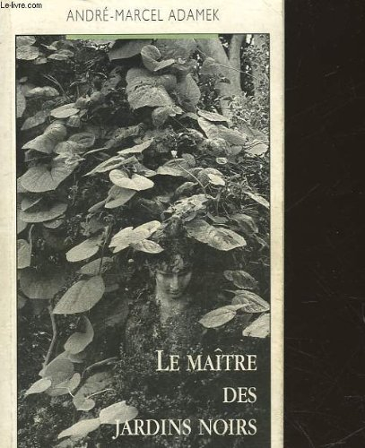 Le Maître des jardins noirs