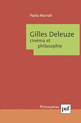 Gilles Deleuze : cinéma et philosophie