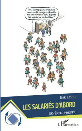 Les salariés d'abord : DRH à contre-courant