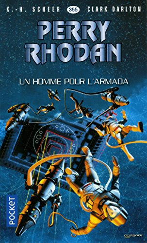 L'Armada infinie. Vol. 2. Un homme pour l'Armada