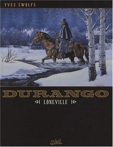 Durango. Vol. 07. Loneville