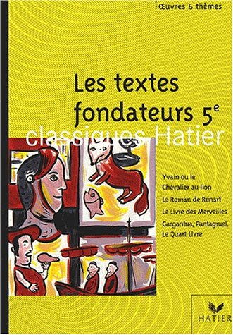 Les textes fondateurs, 5e