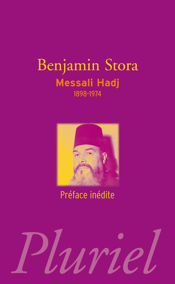 Messali Hadj : 1898-1974