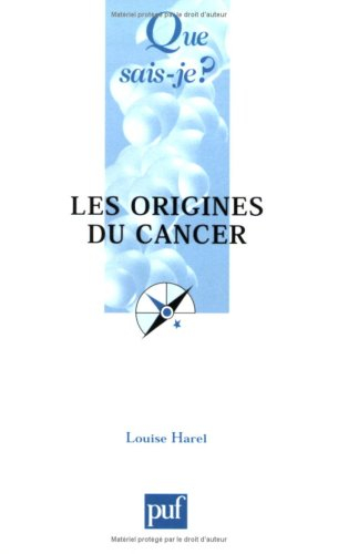 Les origines du cancer