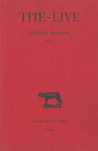 Histoire romaine. Vol. 1. Livre I