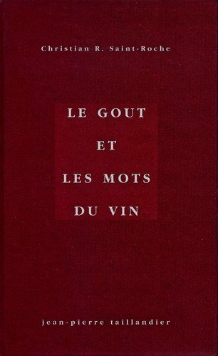Le goût et les mots du vin