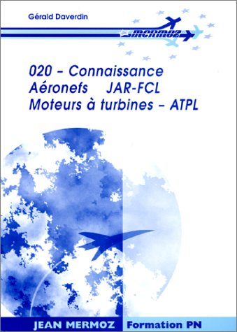 connaissance aéronef jar-fcl : moteurs à turbines atpl