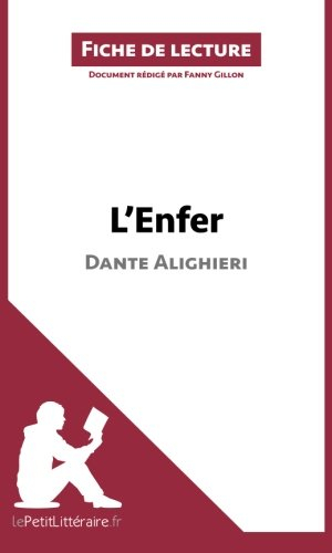 l'enfer de dante alighieri (fiche de lecture): résumé complet et analyse détaillée de l'oeuvre