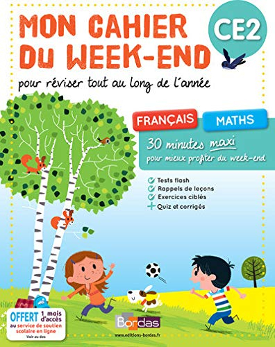 Mon cahier du week-end, CE2 : français, maths : 30 minutes maxi pour mieux profiter du week-end