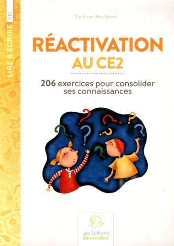 Réactivation au CE2 : 206 exercices pour consolider ses connaissances