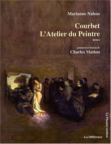 Courbet, l'atelier du peintre : théâtre
