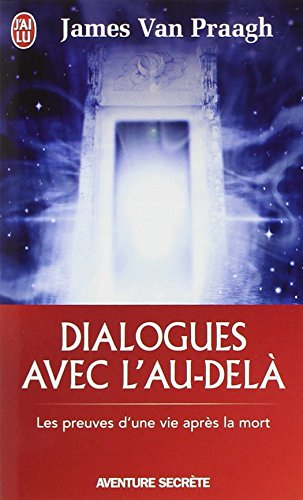 Dialogues avec l'au-delà : message d'un médium sur la vie après la mort