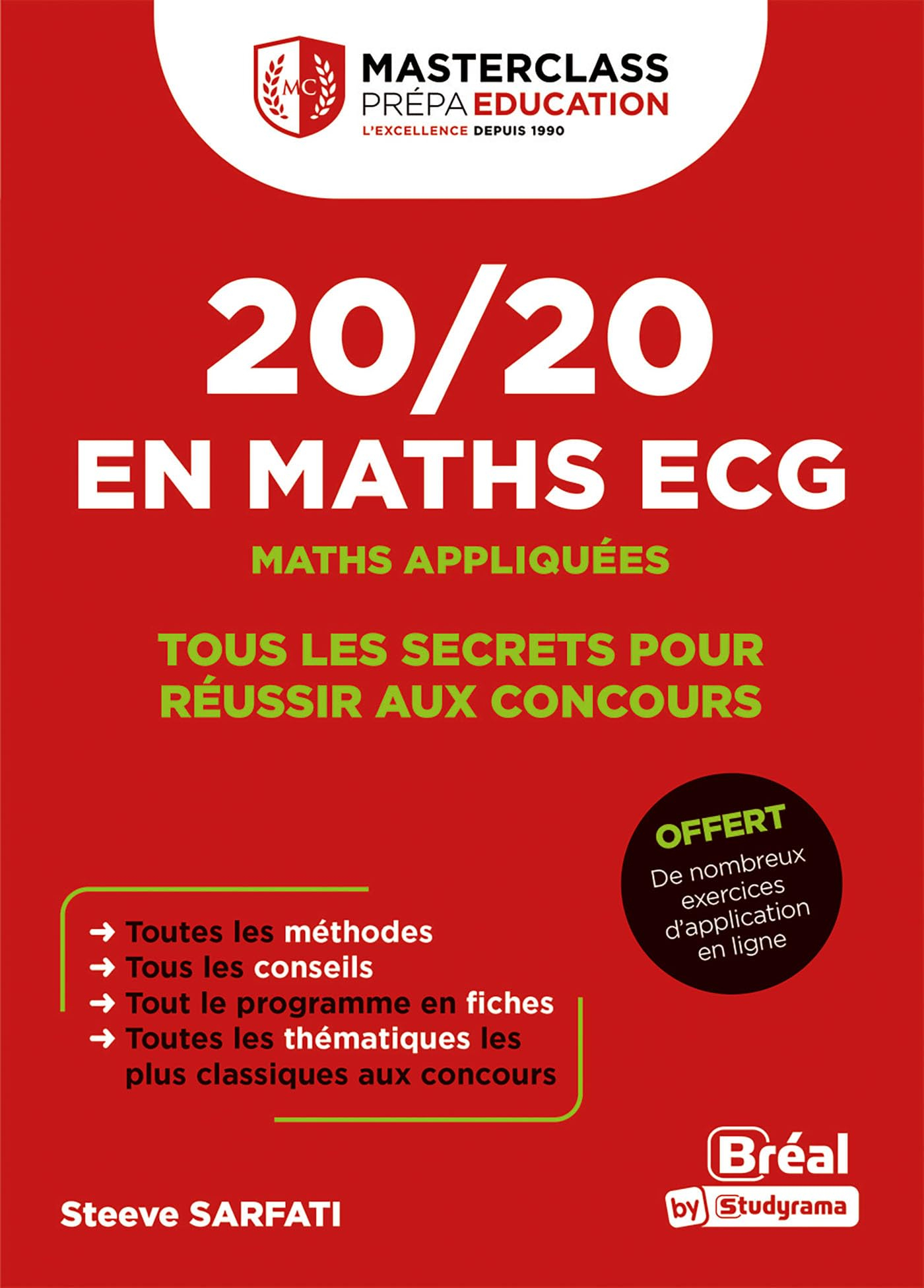 20/20 en maths ECG : maths appliquées : tous les secrets pour réussir aux concours