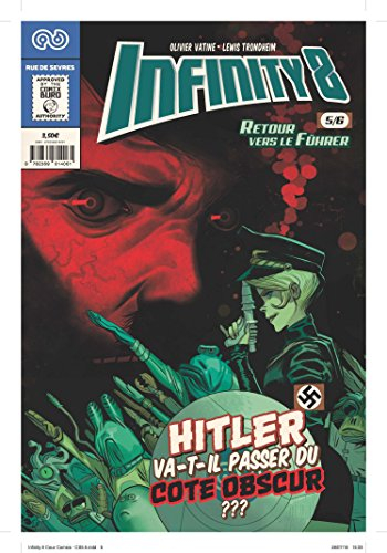 Infinity 8 comics. Vol. 5. Retour vers le Führer. Vol. 2