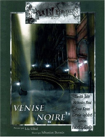 Emblèmes, n° 5. Venise noire