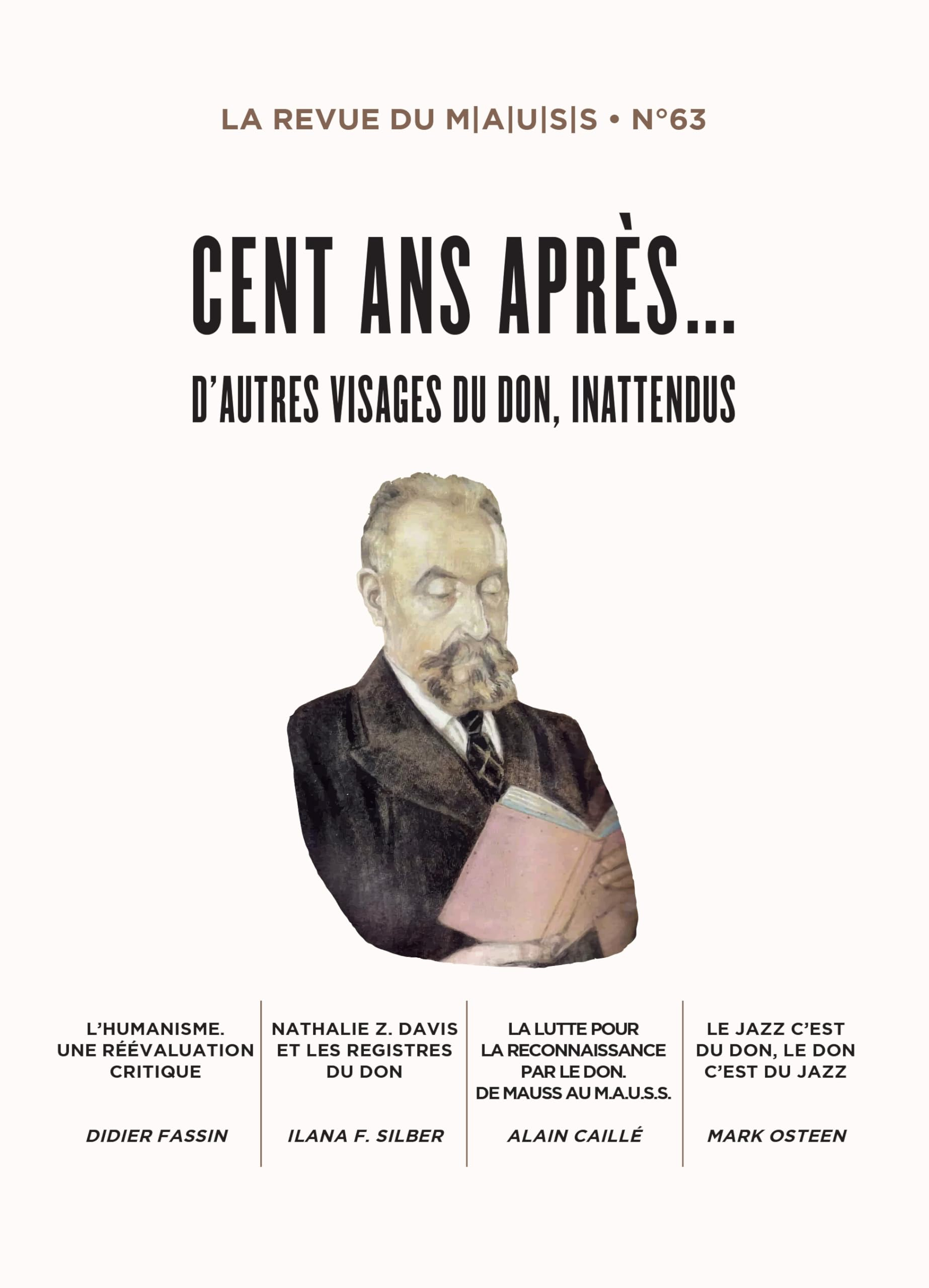 Revue du MAUSS, n° 63. Cent ans après... : d'autres visages du don, inattendus