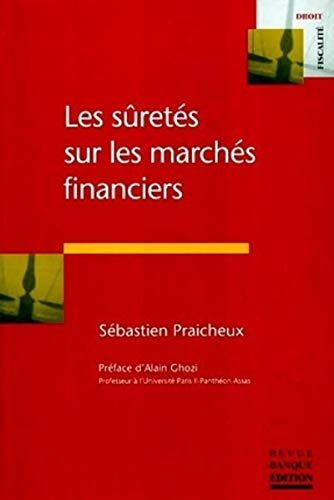 Les sûretés sur les marchés financiers