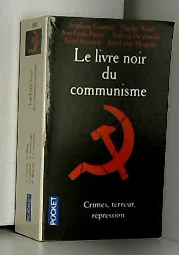Le livre noir du communisme : crimes, terreur et répression