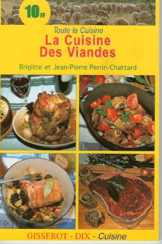 La cuisine des viandes