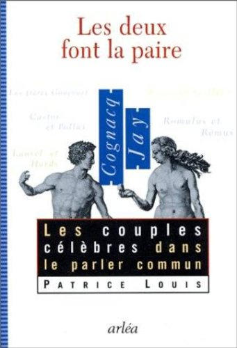 Les deux font la paire : les couples célèbres dans le parler commun