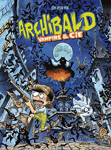 Archibald. Vol. 4. Vampire et Cie