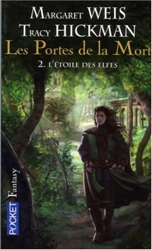 Les portes de la mort. Vol. 2. L'étoile des elfes
