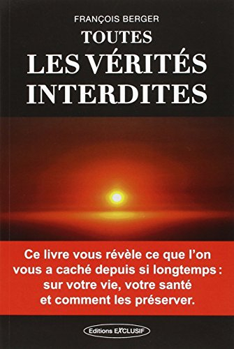 Toutes les vérités interdites
