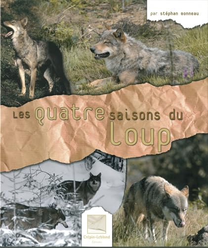 Les quatre saisons du loup