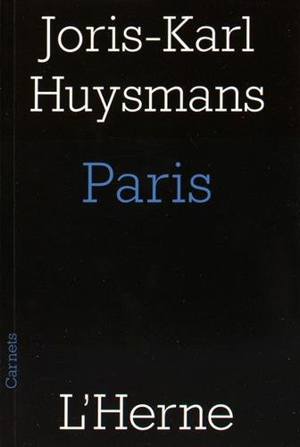 Paris : et autres textes