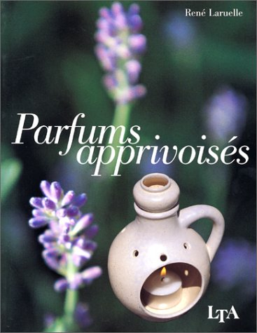 Parfums apprivoisés
