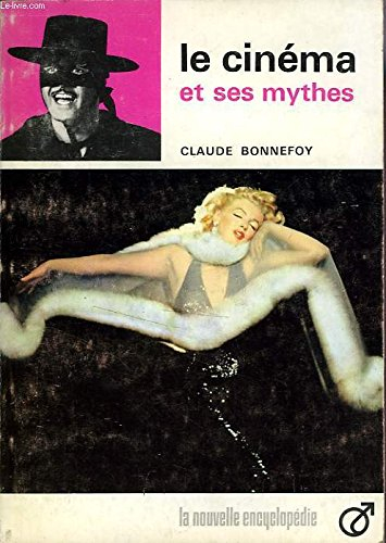 le cinéma et ses mythes.