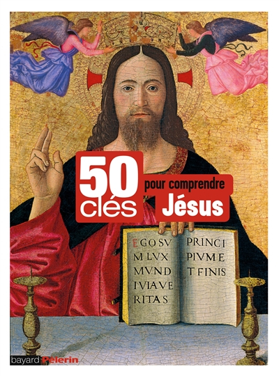 50 clés pour comprendre Jésus