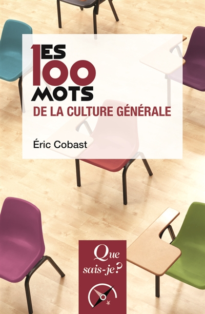 Les 100 mots de la culture générale