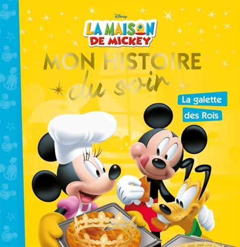 La maison de Mickey : la galette des Rois