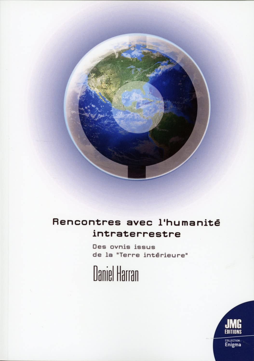 Rencontres avec l'humanité intraterrestre : des ovnis issus de la Terre intérieure