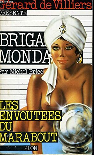 Les Envoûtées du marabout